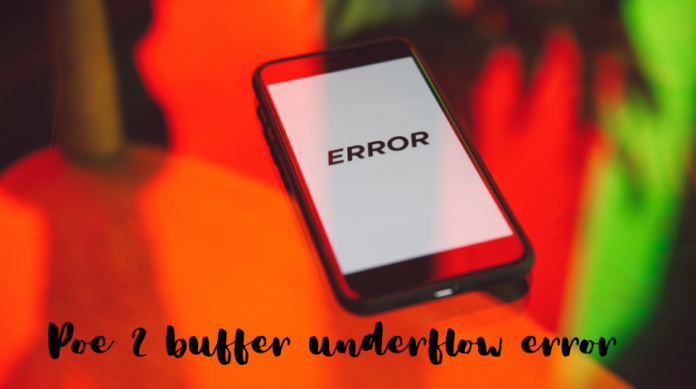 poe 2 buffer underflow error